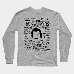 who I am Long Sleeve T-Shirt